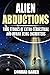 Alien Abductions by Conrad Bauer