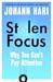 Stolen Focus: Why You Can't Pay Attention