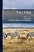 The Horse [electronic Resou...