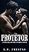 Protetor - A Vingança do meu Guarda-costas (Portuguese Edition)
