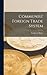 Communist Foreign Trade System by Frederic L Pryor