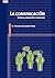 La Comunicación: Lengua, cognición y sociedad