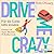 Drive Me Crazy - Für die Liebe bitte wenden