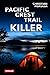 Pacific Crest Trail Killer by Christian Piskulla