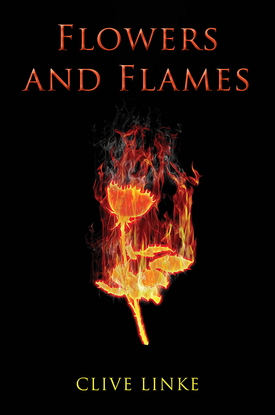 Flowers and Flames by Clive Linke