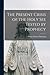 The Present Crisis of the Holy See Tested by Prophecy by Henry Edward Manning The Present Crisis of the Holy See Tested by Prophecy by Henry Edward Manning
