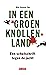 In Een Groen Knollenland by Bibi Dumon Tak