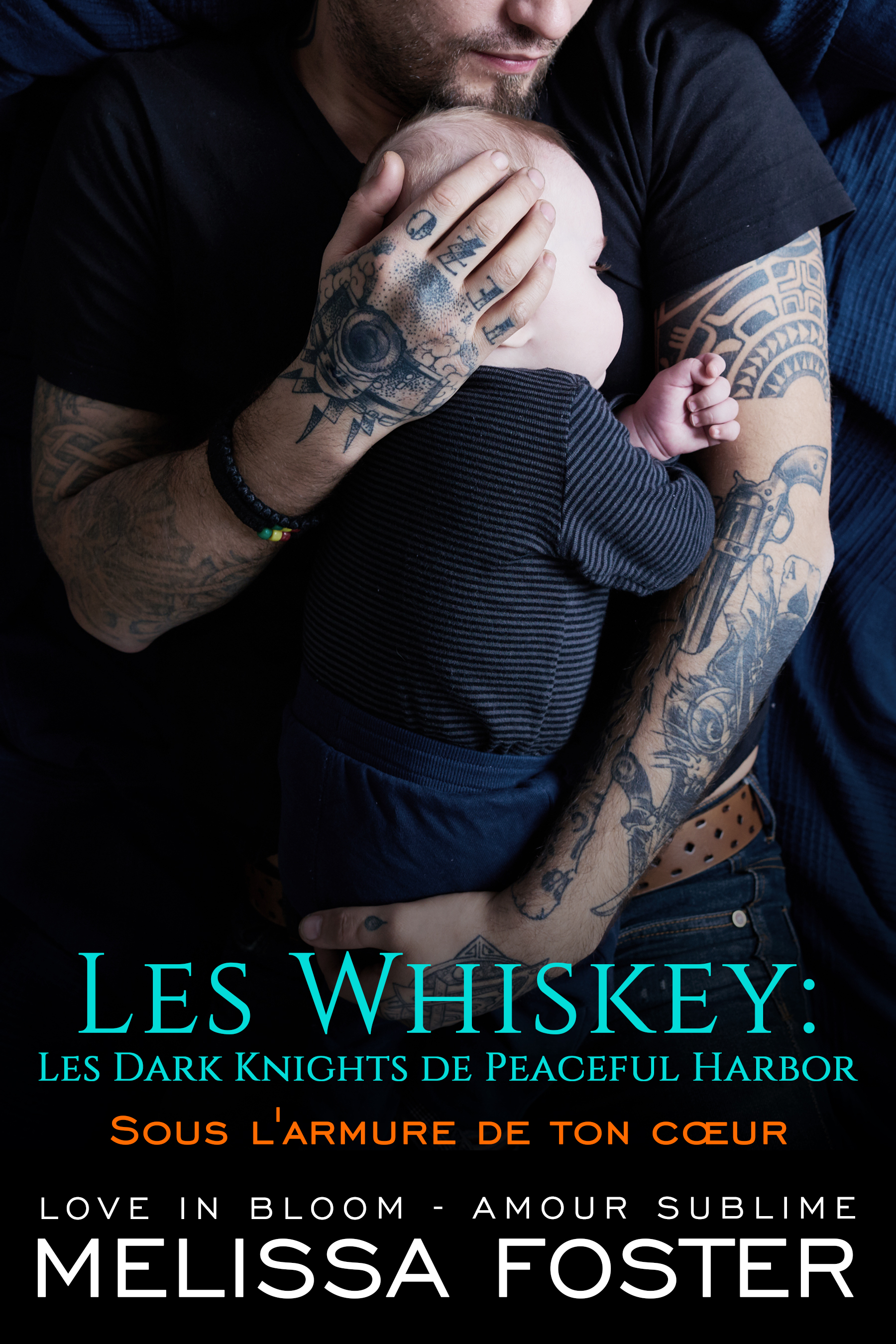 Sous l'armure de ton cœur (Les Whiskey : Les Dark Knights de Peaceful Harbor, #1)