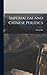 Imperialism and Chinese Politics by Sheng Hu