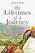 The Lifetimes of a Journey:...