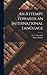 An Attempt Towards an International Language