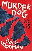 Murder Dog