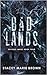 Bad Lands (Savage Lands, #4)