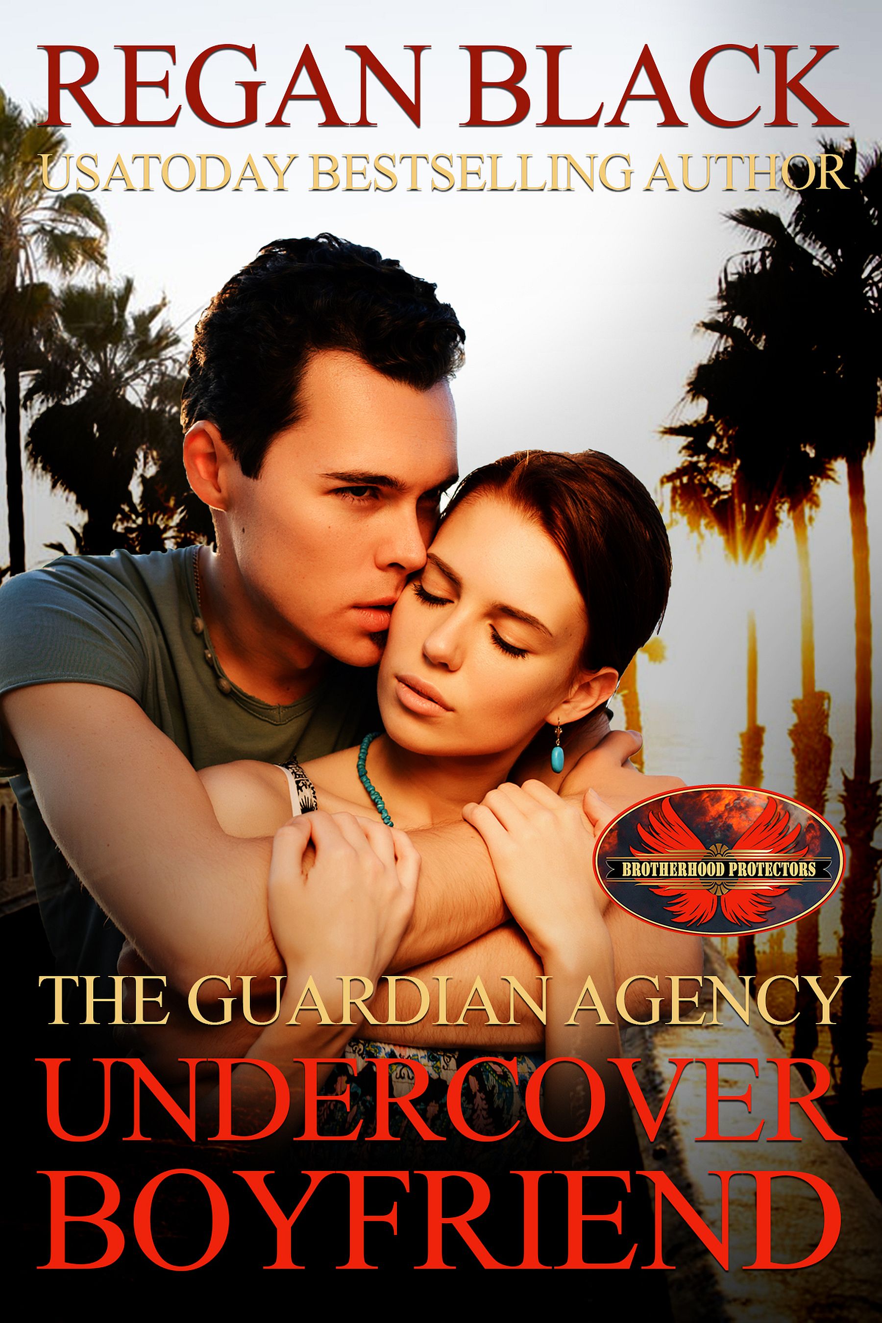 Undercover Boyfriend (Brotherhood Protectors Guardian Agency)