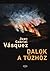 Dalok ​a tűzhöz