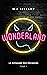 Wonderland (Le Royaume des ...