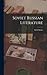 Soviet Russian Literature