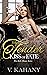 The Tender Kiss of Fate (Th...