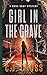 Girl in the Grave (Dana Gra...