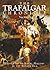 The Trafalgar Chronicle: Ne...