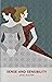 Sense and Sensibility: Jane Austen (Classics, World Literature) [Annotated]