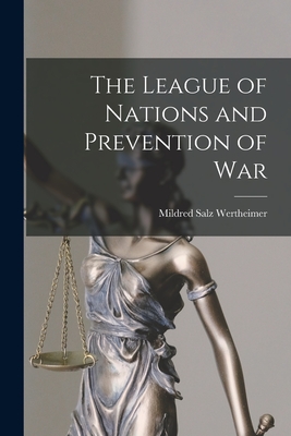 The League of Nations and Prevention of War