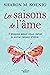 Les saisons de l’âme: 7 éta...
