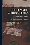 The Plays of Anto...