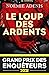 Le Loup des Ardents - Grand prix des enquêteurs 2021 - Prix P... by Noémie Adenis