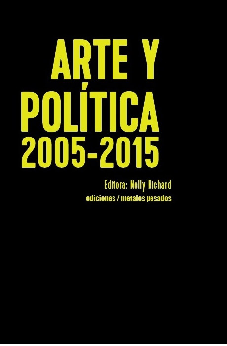 Arte y Política 2005-2015
