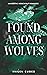 Found Among Wolves