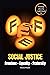 Social Justice: Freedom + E...