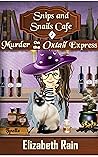 Murder on the Oxtail Express (Snips and Snails Cafe #2)