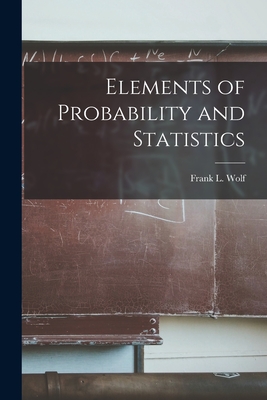 Elements of Probability and Statistics