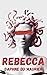 Rebecca by Daphne du Maurier