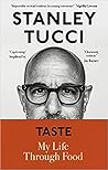 Taste: My Life Th...