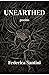 Unearthed