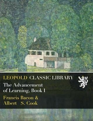 The Advancement of Learning, Book I