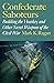 Confederate Saboteurs by Mark K. Ragan