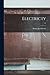 Electricty; 24 by Henry Jacobowitz