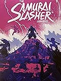 The Samurai Slasher Omnibus