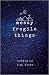 Messy Fragile Things by S.M. Klees