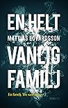 En helt vanlig familj by Mattias Edvardsson