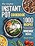 The Complete Instant Pot Co...