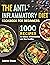 The Anti-Inflammatory Diet Cookbook For Beginners by Gabriel Dixon