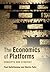 The Economics of Platforms: Concepts and Strategy