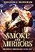 Smoke and Mirrors (Prospero...
