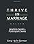 Thrive In Marriage: Leaders...