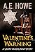 Valentine's Warning by A.E. Howe