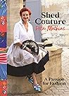 Shed Couture: A P...